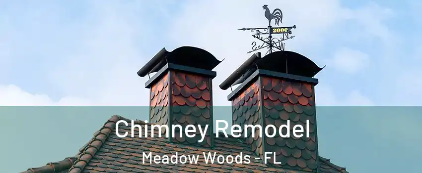  Chimney Remodel Meadow Woods - FL