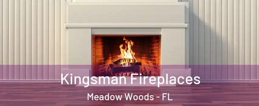  Kingsman Fireplaces Meadow Woods - FL