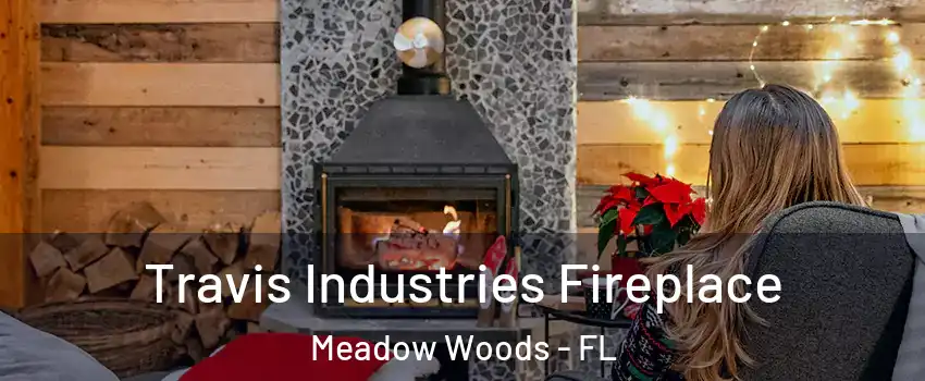  Travis Industries Fireplace Meadow Woods - FL